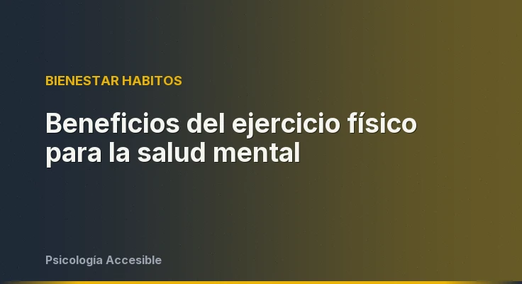 Beneficios del ejercicio físico para la salud mental